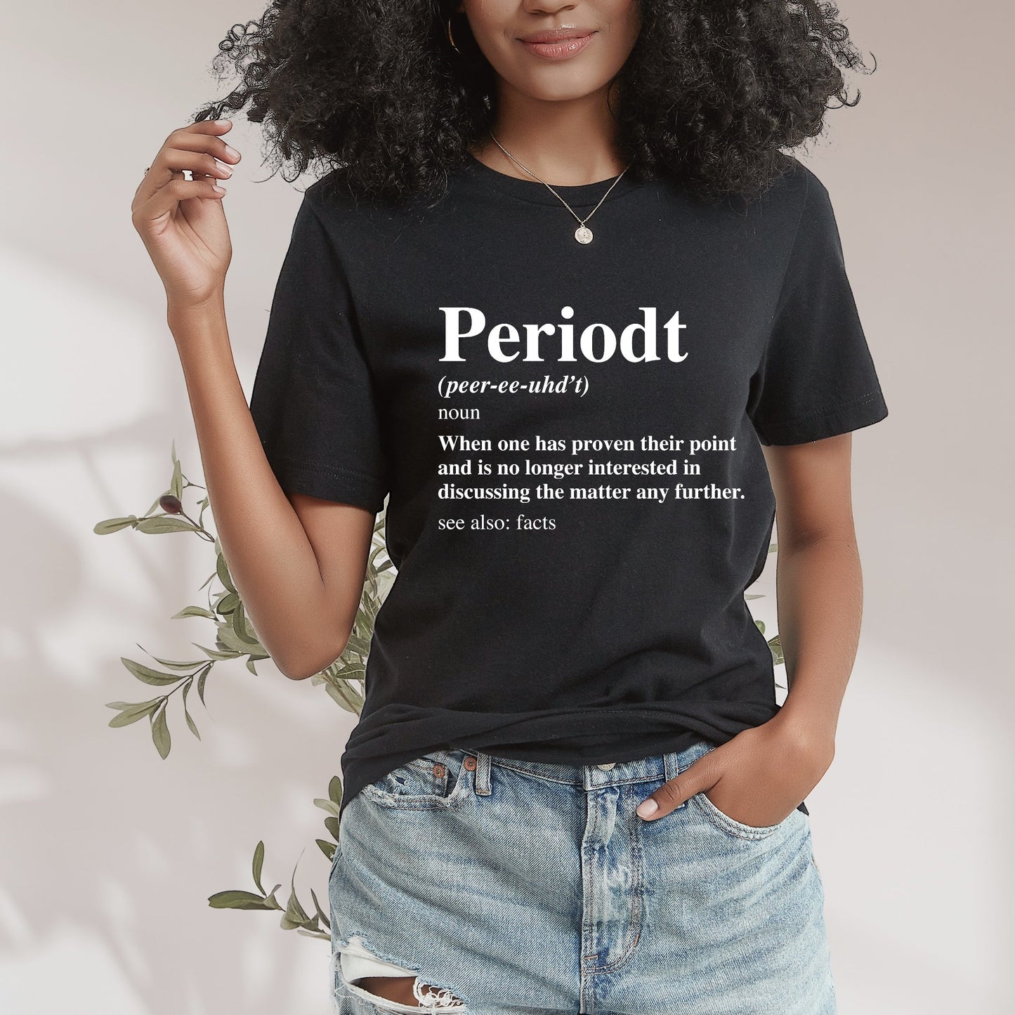Periodt......T-SHIRT